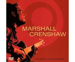 Marshall Crenshaw - Live from the Stone Pony
