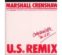 Marshall Crenshaw - U.S. Remix