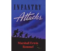 Marshall Erwin Rommel Infantry Attacks (Tascabile)