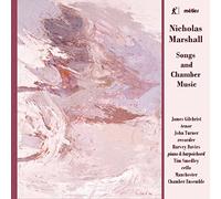 Nicholas Marshall Nicholas Marshall: Songs and Chamber Music (CD) Album