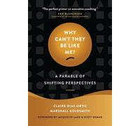 Marshall Goldsmit Why Can't They Be Like Me?: A Parable of Sh (Copertina rigida)