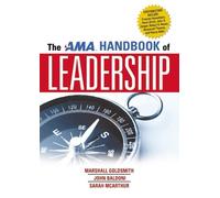 Marshall Goldsmith John Baldoni Sarah McA The AMA Handbook of Leade (Tascabile)