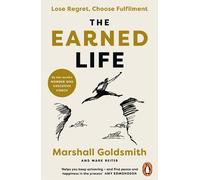 Marshall Goldsmith The Earned Life (Tascabile)