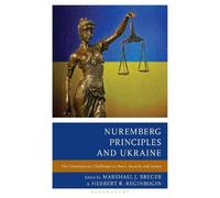 Marshall J. Breger Nuremberg Principles and Ukraine (Copertina rigida)