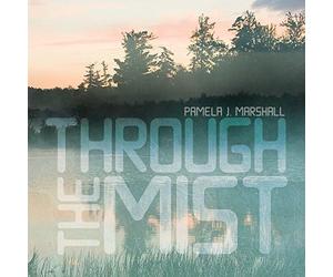 Marshall/ Jackson/ Slowik/ Owen/ Rojahn - Through The Mist