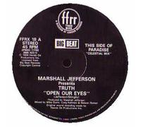 Marshall Jefferson pres. The Truth - Open Our Eyes - Marshall Jefferson Presents Truth 12"