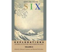 Marshall McLuhan E S Carpenter Explorations 6 (Copertina rigida)