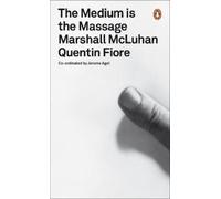 Marshall McLuhan The Medium is the Massage (Tascabile) Penguin Modern Classics