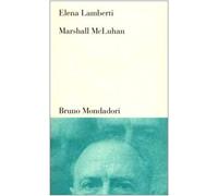 Marshall McLuhan. Tra letteratura, arte e media