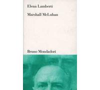 Marshall McLuhan. Tra letteratura, arte e media