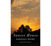 Marshall Moore The Sunset House (Tascabile)