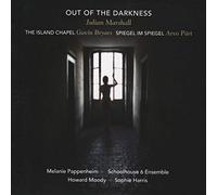 The Schoolhouse 6 Ensemble Julian Marshall: Out of the Darkness (CD) Album