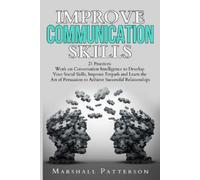 Marshall Patterson Improve Communication Skills (Tascabile)
