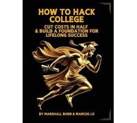 Marshall Psalms Boen Marcus Lo How to Hack College (Copertina rigida)