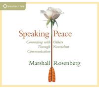 Marshall Rosenberg Speaking Peace (CD)
