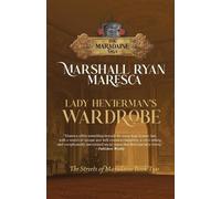 Marshall Ryan Maresca Lady Henterman's Wardrobe (Tascabile)