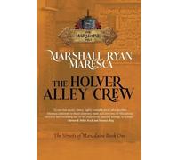 Marshall Ryan Maresca The Holver Alley Crew (Tascabile)