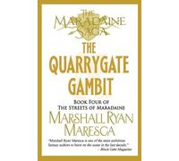 Marshall Ryan Maresca The Quarrygate Gambit (Tascabile)