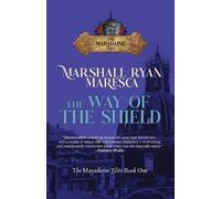 Marshall Ryan Maresca The Way of the Shield (Tascabile)