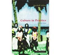 Marshall Sahlins Culture in Practice (Tascabile)