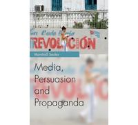 Marshall Soules Media, Persuasion and Propaganda (Tascabile) Media Topics