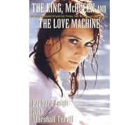 Marshall Terrill Barbara Leig The King, McQueen and the Love Machin (Tascabile)