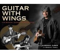 Marshall Terrill Laurence Juber Guitar with Wings (Copertina rigida)