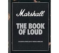 Marshall, The Book of Loud: An Essential Miscellany of Musical Knowledge