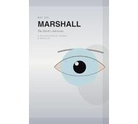 Marshall: The Devil's Advocate