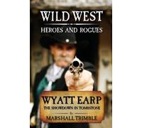 Marshall Trimble Wyatt Earp (Tascabile)
