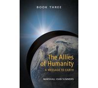 Marshall Vian Summers The Allies of Humanity Book Three (Tascabile)
