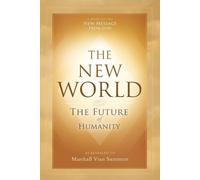 Marshall Vian Summers The New World (Tascabile)