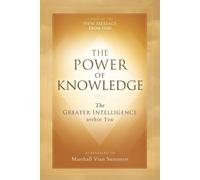 Marshall Vian Summers The Power of Knowledge (Tascabile)