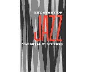 Marshall W. Stearns The Story of Jazz (Tascabile)