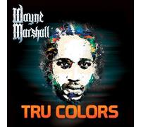 Marshall, Wayne - Tru Colors