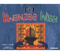 Marshall Yolanda T My Kwanzaa Wish BOOK NUOVO