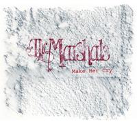 Marshals, The - Make Her Cry