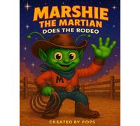 Marshie The Martian Does the Rodeo - Color Me Book: Volume 2