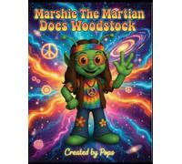 Marshie The Martian Does Woodstock