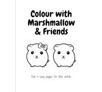 Marshmallow & Butter: A Cute Guinea Pig Colouring Book for Kids