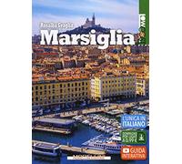 Marsiglia. Ediz. ampliata. Con Contenuto digitale per download