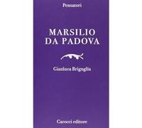 Marsilio da Padova [Perfect Paperback] [May 16, 2013] Briguglia, Gianluca