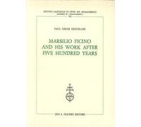 Marsilio Ficino and His Work After Five Hundred Years: v. 7