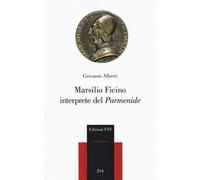 Marsilio Ficino interprete del «Parmenide»