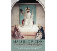 Marsilio Ficino On the Christian Religion (Copertina rigida)