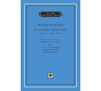 Marsilio Ficino Platonic Theology (Copertina rigida) I Tatti Renaissance Library