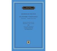Marsilio Ficino Platonic Theology (Copertina rigida) I Tatti Renaissance Library