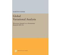 Marston Morse Global Variational Analysis (Copertina rigida)