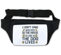 Marsupio con scritta "I Don't Care Who Dies in The Movie As Long As The Dog Lives", colore: bianco