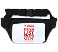 Marsupio con scritta "I would Rather Finish Last Than Never Start", colore: bianco